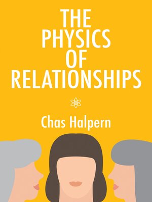 cover image of The Physics of Relationships